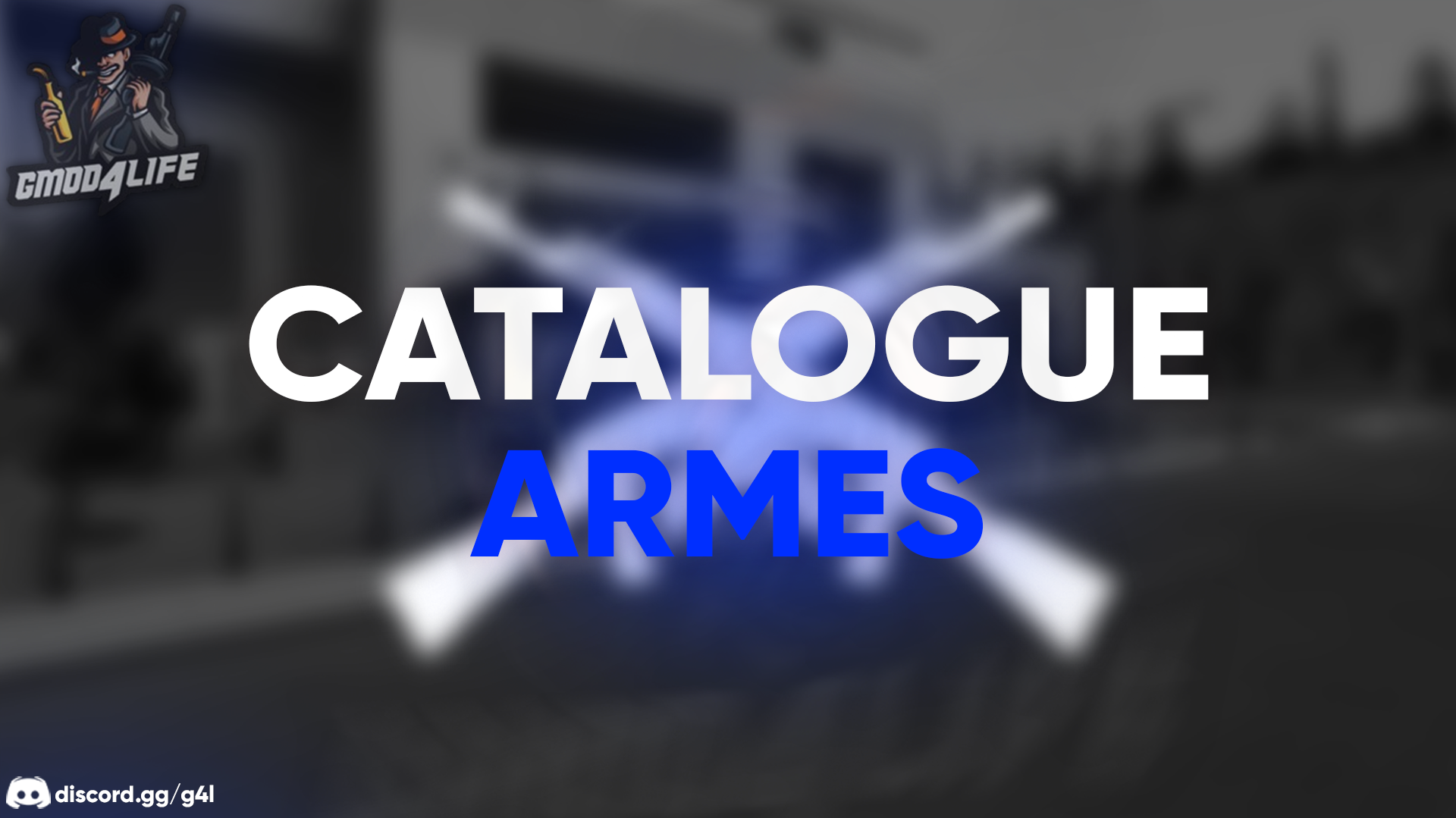 📋 Catalogue Armurier – GMod4Life
